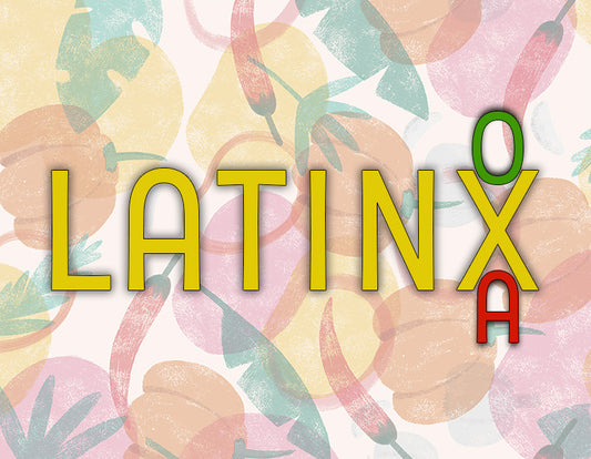 What is Latinx and what does it mean?